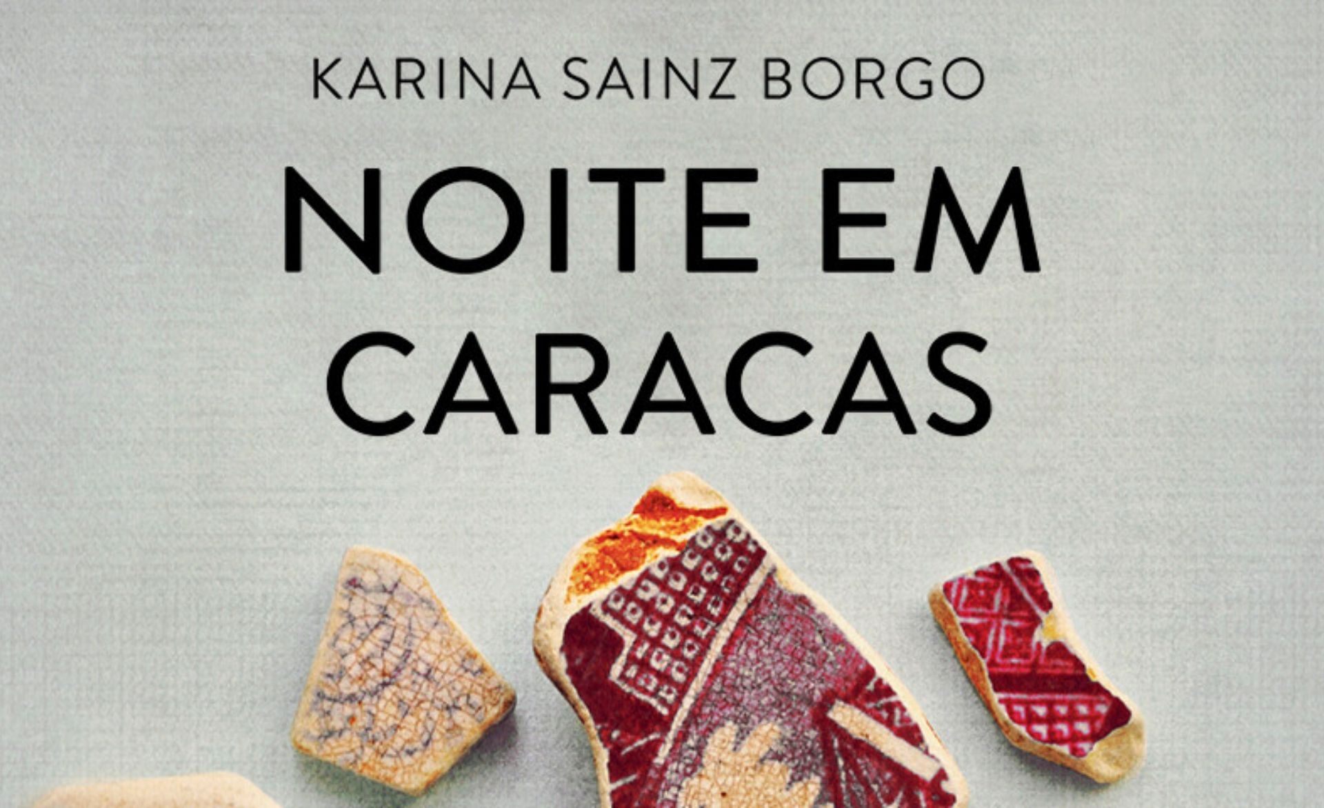 NOITE EM CARACAS | O novo livro de Karina Sainz Borgo!
